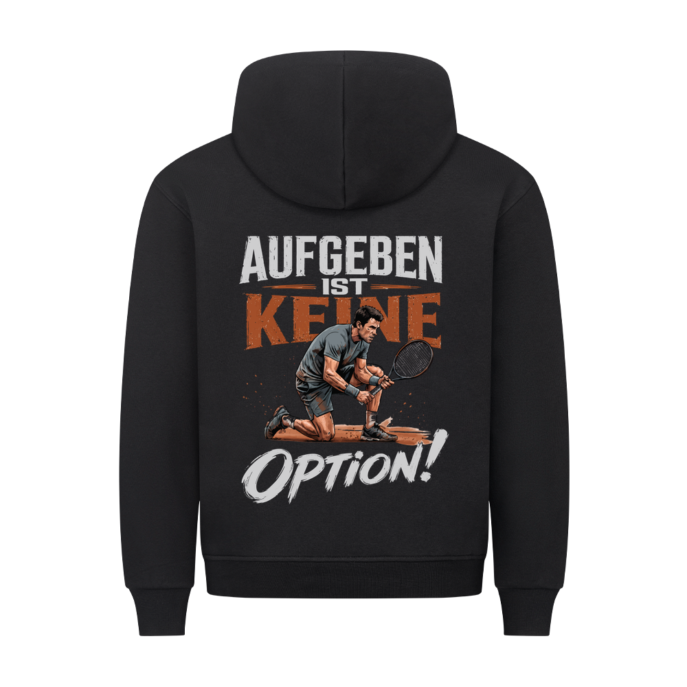 Aufgeben ist keine Option auf Hoodie, Farbe schwarz