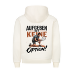 Aufgeben ist keine Option auf Hoodie, Farbe beige