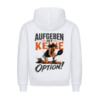 Aufgeben ist keine Option auf Hoodie, Farbe weiß