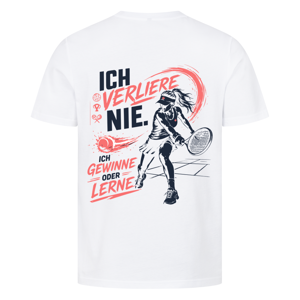 Ich verliere nie auf T-Shirt, Farbe weiß
