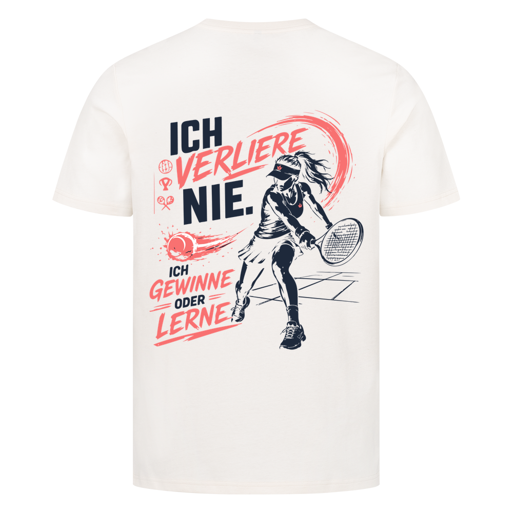 Ich verliere nie auf T-Shirt, Farbe naturweiß
