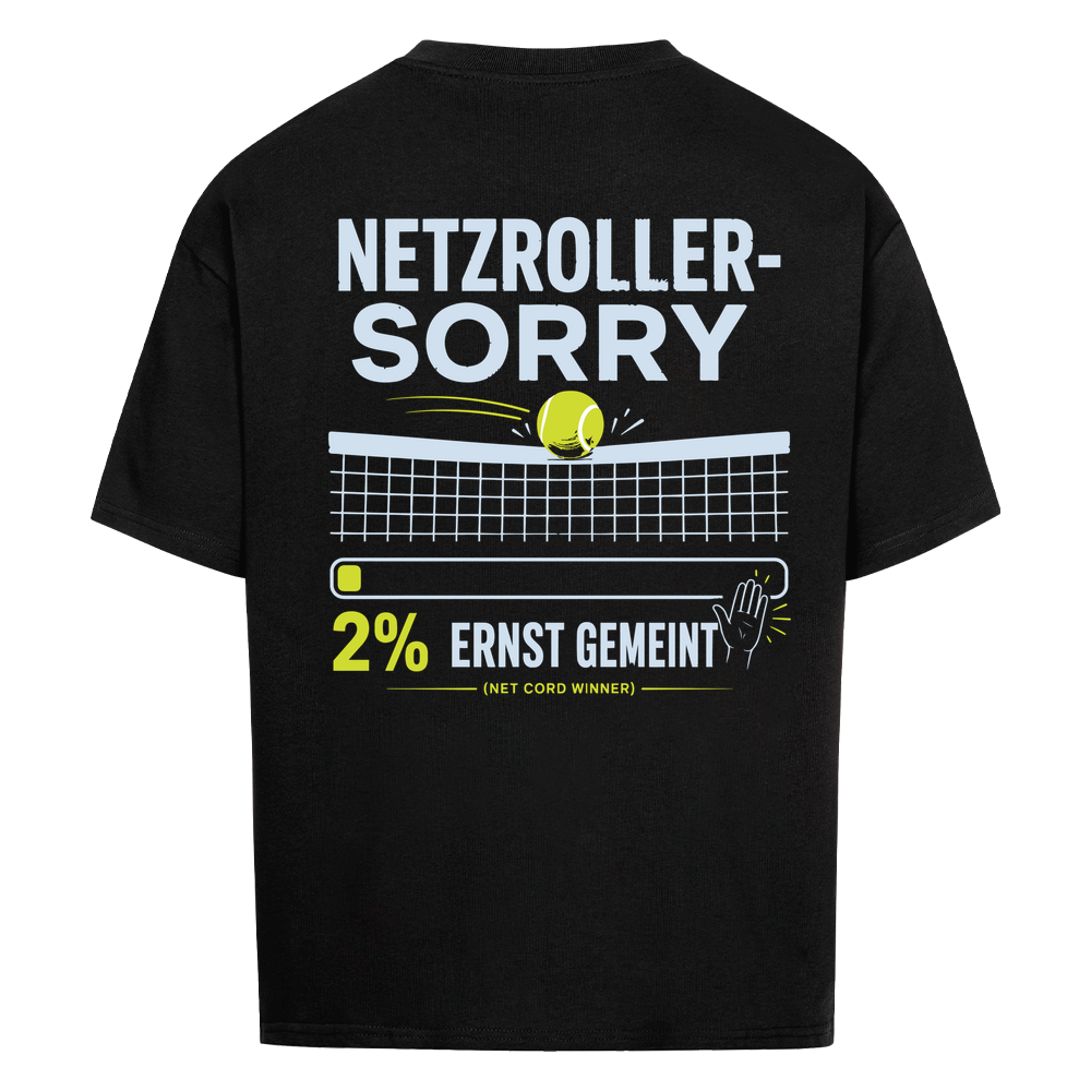 Netzroller Sorry auf Oversized Shirt, Farbe schwarz