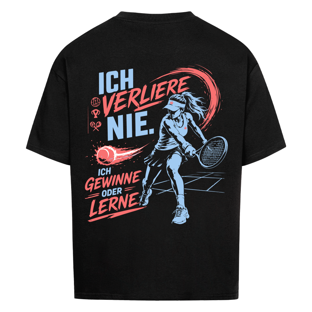 Ich verliere nie auf Oversized Shirt, Farbe schwarz