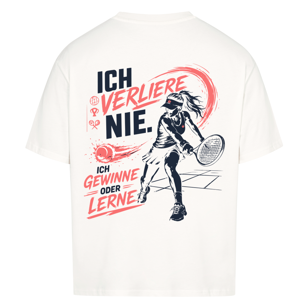 Ich verliere nie auf Oversized Shirt, Farbe weiß