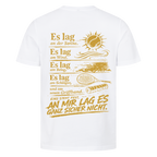 An mir lag es nicht in Gold auf T-Shirt, Farbe weiß