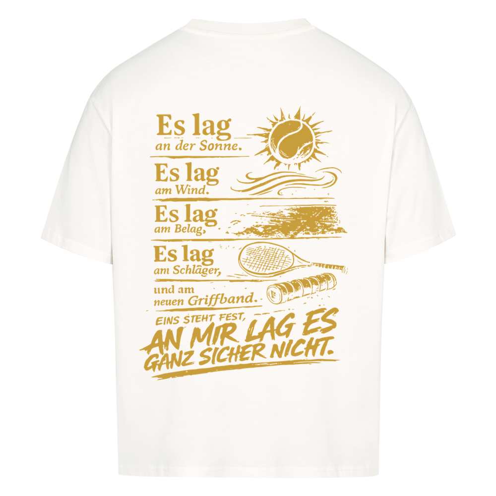 An mir lag es nicht in Gold auf Oversized Shirt, Farbe weiß
