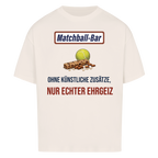 Nur echter Ehrgeiz auf Oversized Shirt, Farbe naturweiß