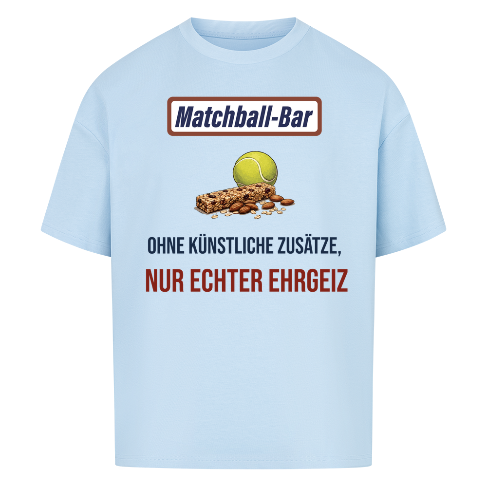 Nur echter Ehrgeiz auf Oversized Shirt, Farbe babyblau