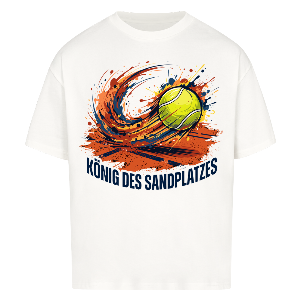 König des Sandplatzes auf Oversized Shirt, Farbe weiß