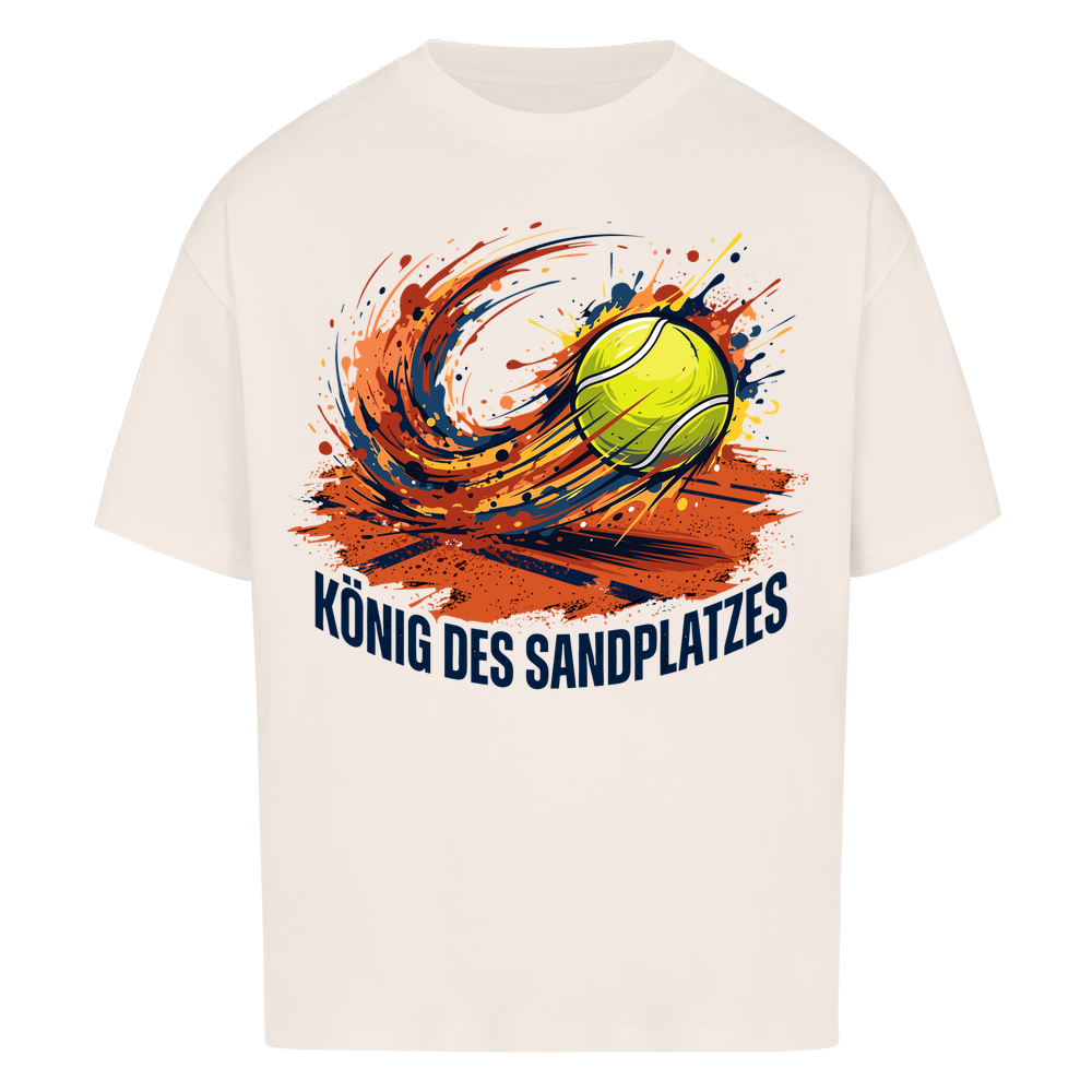 König des Sandplatzes auf Oversized Shirt, Farbe naturweiß