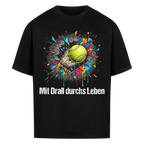 Mit Drall durchs Leben auf Oversized Shirt, Farbe schwarz