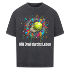 Mit Drall durchs Leben auf Oversized Shirt, Farbe verwaschen schwarz