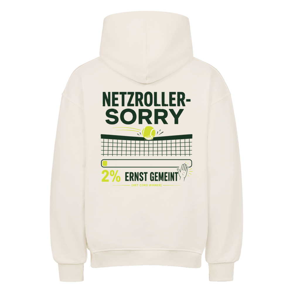 Netzroller Sorry auf Oversized Hoodie, Farbe naturweiß