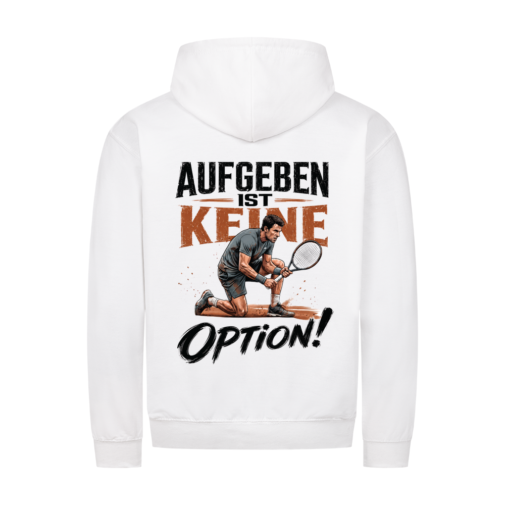Aufgeben ist keine Option auf Zip-Hoodie, Farbe weiß