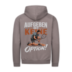 Aufgeben ist keine Option auf Zip-Hoodie, Farbe stahlgrau