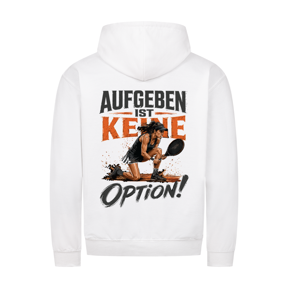 Aufgeben ist keine Option auf Zip-Hoodie, Farbe weiß
