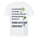 An mir lag es nicht auf T-Shirt, Farbe weiß