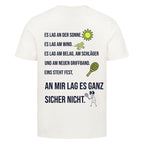 An mir lag es nicht auf T-Shirt, Farbe naturweiß