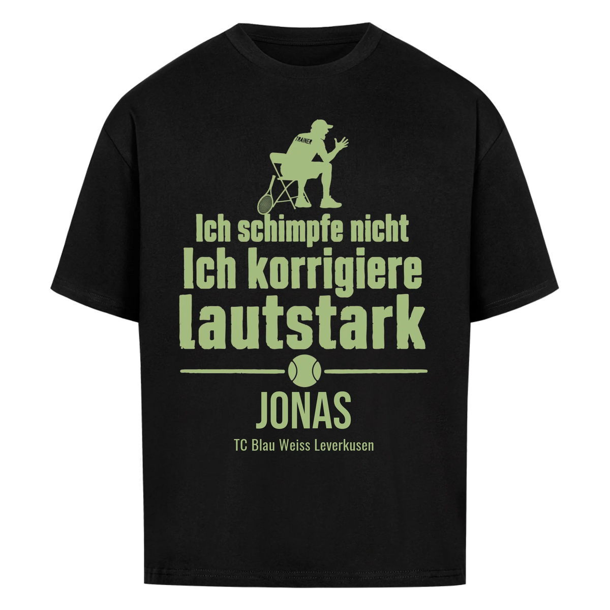 Ich schimpfe nicht auf Oversized Shirt, Farbe schwarz