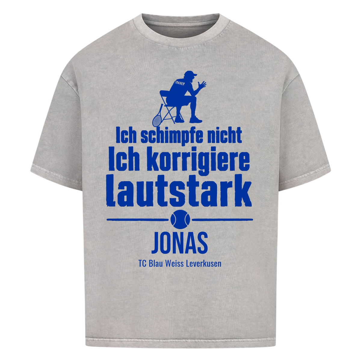Ich schimpfe nicht auf Oversized Shirt, Farbe verwaschen grau