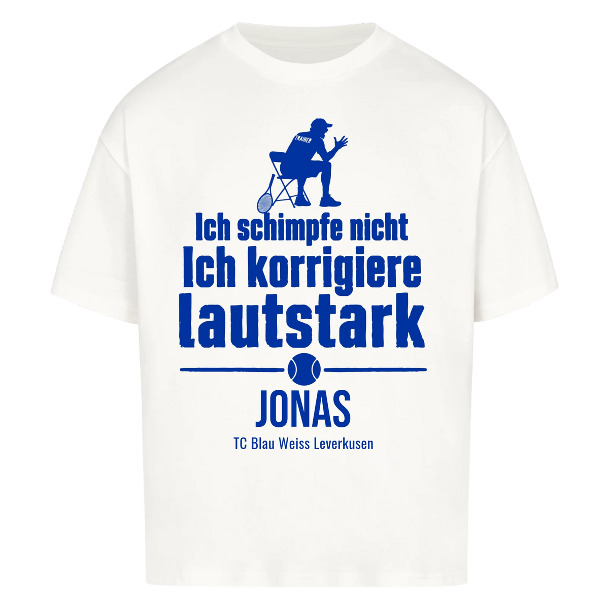 Ich schimpfe nicht auf Oversized Shirt, Farbe weiß