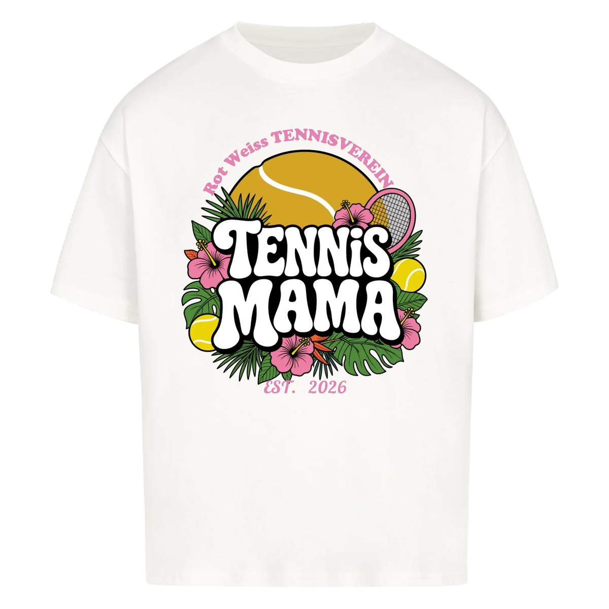 Tennis Mama auf Oversized Shirt, Farbe weiß