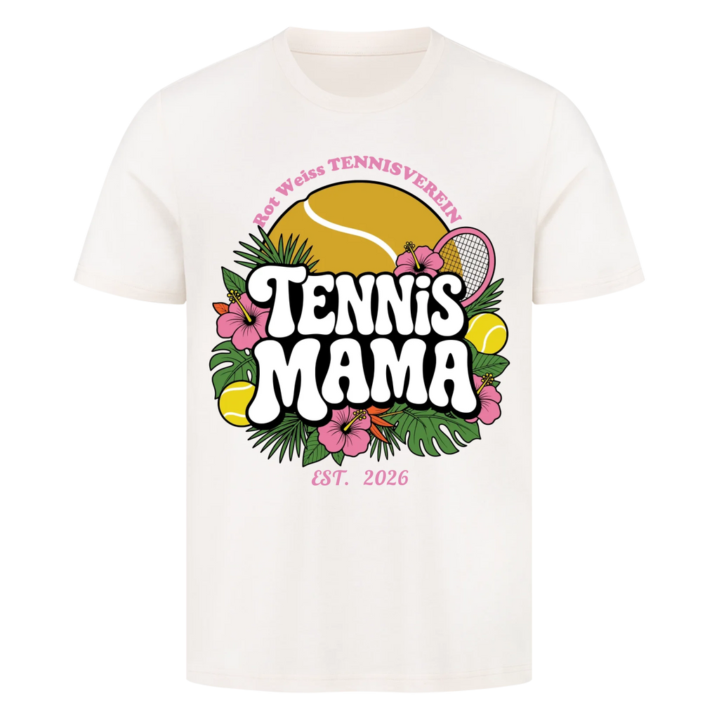 Tennis Mama auf T-Shirt, Farbe naturweiß