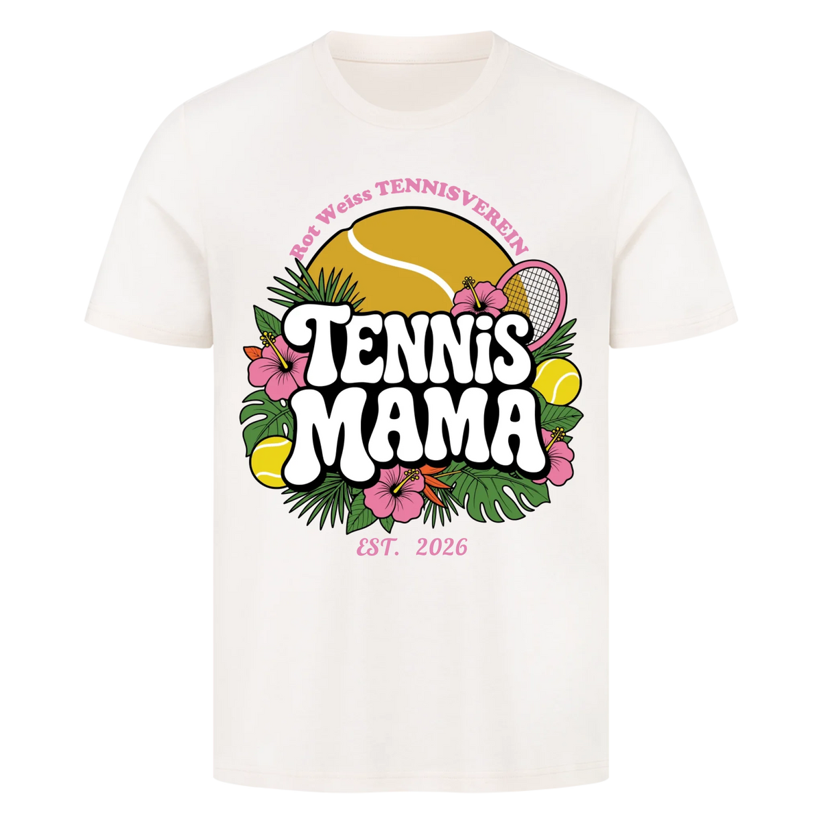 Tennis Mama auf T-Shirt, Farbe naturweiß